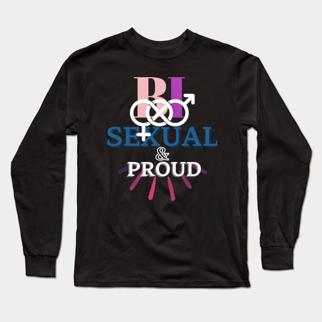 BI Sexual And Proud Lgbtq Pride Long Sleeve T-Shirt by EACreaTeeve